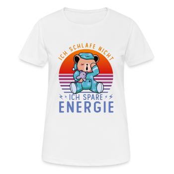 I don't sleep I save energy - Women's Breathable T-Shirt - white - Front - AI Model Female 172 dark (172cm)