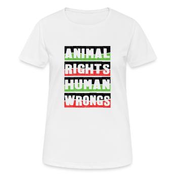 Animal Rights - Animal Rights Human Wrongs - Frauen T-Shirt atmungsaktiv - Weiß - Vorne - AI Model Female 172 dark (172cm)