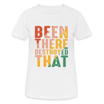 Been There Destroyed That 8 - Women's Breathable T-Shirt - white - Front - AI Model Female 172 dark (172cm)