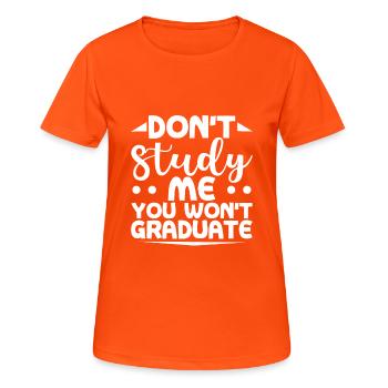 Ne m’étudiez pas, vous n’obtiendrez pas votre diplôme - T-shirt respirant Femme - orange néon - Devant - AI Model Female 172 dark (172cm)