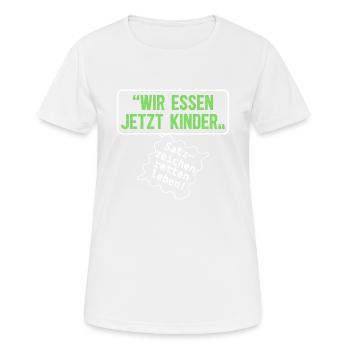 Wir Essen Jetzt Kinder Satzzeichen Retten Leben - Frauen T-Shirt atmungsaktiv - Weiß - Vorne - AI Model Female 172 dark (172cm)