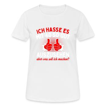 Ich Hasse Es Mit 40 So Gut Aussehen - Frauen T-Shirt atmungsaktiv - Weiß - Vorne - AI Model Female 172 dark (172cm)