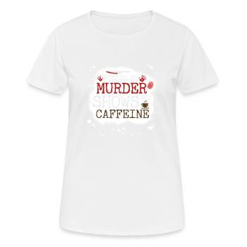 Alimenté par des émissions de meurtre et de la caféine, True Crime - T-shirt respirant Femme - blanc - Devant - AI Model Female 172 dark (172cm)