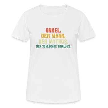 Onkel Der Mann Der Mythos - Frauen T-Shirt atmungsaktiv - Weiß - Vorne - AI Model Female 172 dark (172cm)