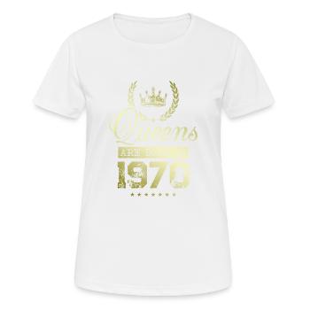 Queens born in 1970 - Frauen T-Shirt atmungsaktiv - Weiß - Vorne - AI Model Female 172 dark (172cm)