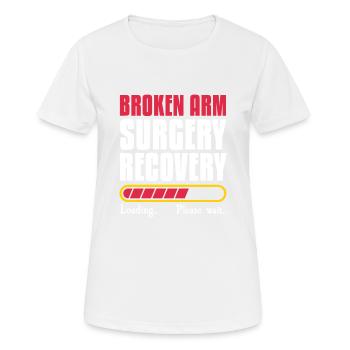 Gebrochener Arm Chirurgie Wiederherstellung - Frauen T-Shirt atmungsaktiv - Weiß - Vorne - AI Model Female 172 dark (172cm)