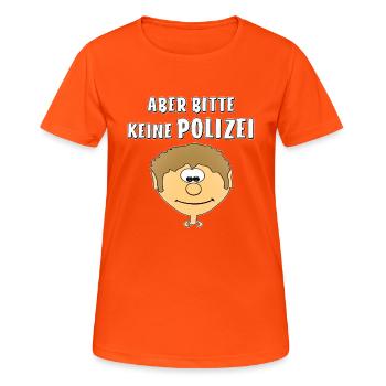 GESICHT ABER BITTE KEINE POLIZEI - Frauen T-Shirt atmungsaktiv - Neonorange - Vorne - AI Model Female 172 dark (172cm)