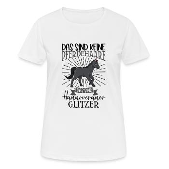 Hannoveraner Glitzer - Das sind keine Pferdehaare - Frauen T-Shirt atmungsaktiv - Weiß - Vorne - AI Model Female 172 dark (172cm)