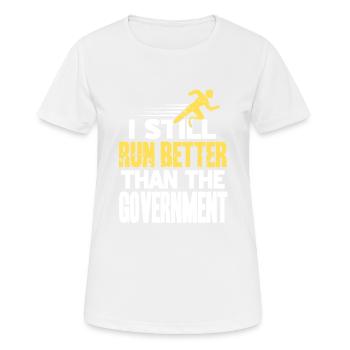 Je cours mieux que le gouvernement Prothèse drôle - T-shirt respirant Femme - blanc - Devant - AI Model Female 172 dark (172cm)