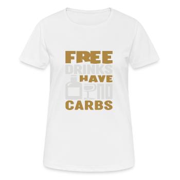 LES BOISSONS GRATUITES N’ONT PAS DE GLUCIDES - T-shirt respirant Femme - blanc - Devant - AI Model Female 172 dark (172cm)