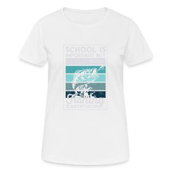 Schule ist wichtig, aber Angeln ist noch wichtiger - Frauen T-Shirt atmungsaktiv - Weiß - Vorne - AI Model Female 172 dark (172cm)