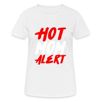 Hot Mom Alert 2 - Frauen T-Shirt atmungsaktiv - Weiß - Vorne - AI Model Female 172 dark (172cm)