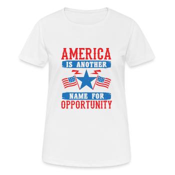 AMERICA IS ANOTHER NAME FOR OPPORTUNITY 2 - Women's Breathable T-Shirt - white - Front - AI Model Female 172 dark (172cm)