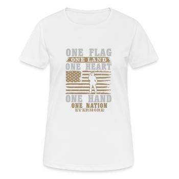 ONE LAND ONE HEART ONE HAND ONE NATION EVERMORE - Women's Breathable T-Shirt - white - Front - AI Model Female 172 dark (172cm)