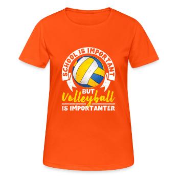 Schule ist wichtig, aber Volleyball ist noch - Frauen T-Shirt atmungsaktiv - Neonorange - Vorne - AI Model Female 172 dark (172cm)