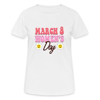 March 8 International Womens Day - Women's Breathable T-Shirt - white - Front - AI Model Female 172 dark (172cm)