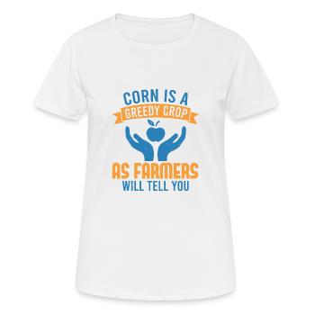 MAIS IST EINE GIERIGE ERNTE, WIE DIE LANDWIRTE IHNEN SAGEN WERDEN - Frauen T-Shirt atmungsaktiv - Weiß - Vorne - AI Model Female 172 dark (172cm)