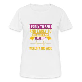 SE COUCHER TÔT ET SE LEVER TÔT REND UN HOMME EN BONNE SANTÉ - T-shirt respirant Femme - blanc - Devant - AI Model Female 172 dark (172cm)