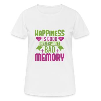 HAPPINES EST BON EN BONNE SANTÉ ET UN MAUVAIS SOUVENIR - T-shirt respirant Femme - blanc - Devant - AI Model Female 172 dark (172cm)