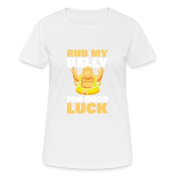 Reibe Meinen Bauch Als Glücksbringer Für Fans - Frauen T-Shirt atmungsaktiv - Weiß - Vorne - AI Model Female 172 dark (172cm)