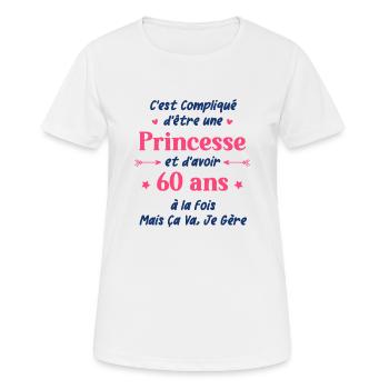 C'est compliqué d'être une princesse et d'avoir 60 - T-shirt respirant Femme - blanc - Devant - AI Model Female 172 dark (172cm)