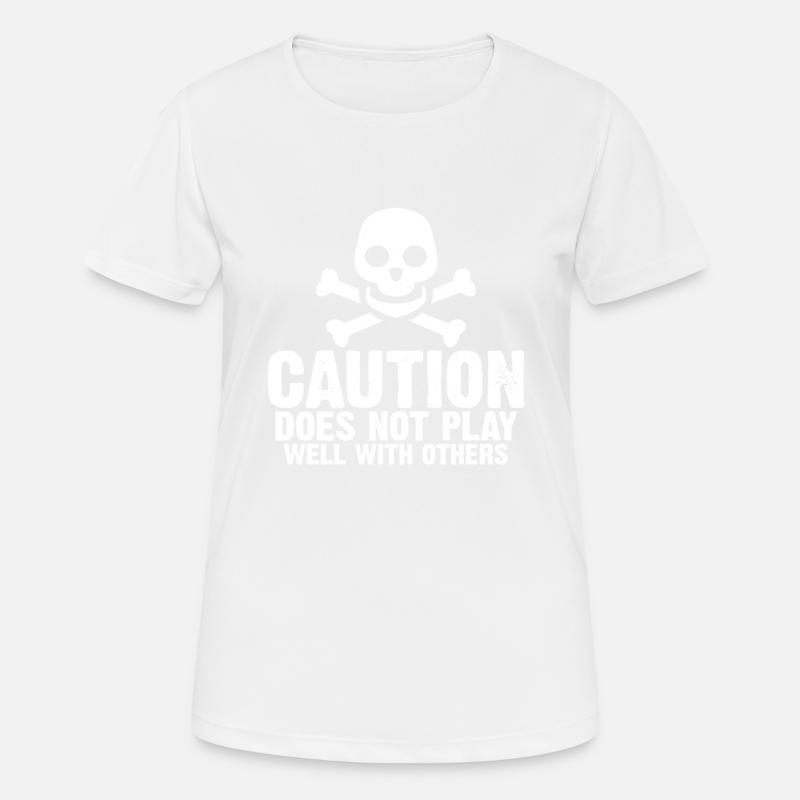Caution Does Not Play Well With Others 57 - Women's Breathable T-Shirt - white