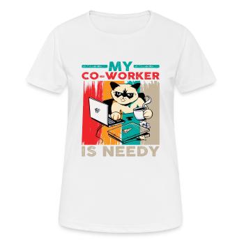 My Co-worker Is Needy 6 - Women's Breathable T-Shirt - white - Front - AI Model Female 172 dark (172cm)