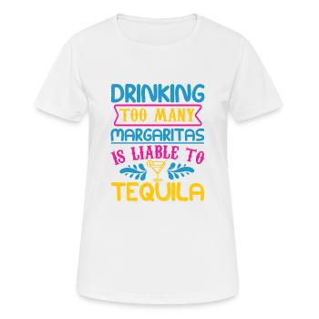 BOIRE TROP DE MARGARITAS EST SUSCEPTIBLE DE TEQUILA - T-shirt respirant Femme - blanc - Devant - AI Model Female 172 dark (172cm)