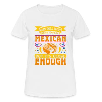 MEXICAIN MAIS C’EST ASSEZ PROCHE - T-shirt respirant Femme - blanc - Devant - AI Model Female 172 dark (172cm)