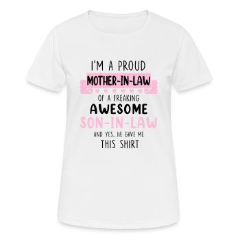 Proud MOther in law Of Son in law - Women's Breathable T-Shirt - white - Front - AI Model Female 172 dark (172cm)