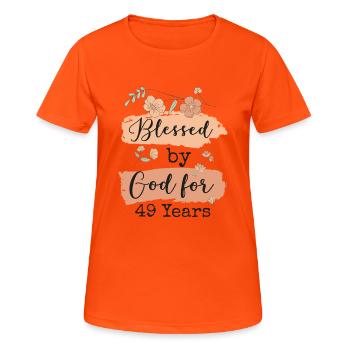 Birthday 49 Gift Quote Funny - Women's Breathable T-Shirt - neon orange - Front - AI Model Female 172 dark (172cm)