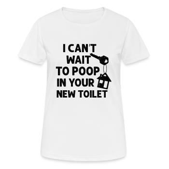 J’ai hâte de faire caca dans tes nouvelles toilettes - T-shirt respirant Femme - blanc - Devant - AI Model Female 172 dark (172cm)