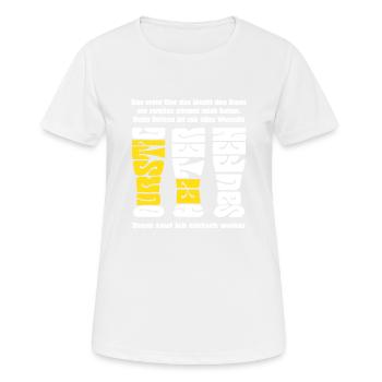 Durst - Bier trinken - saufen - Gedicht - Frauen T-Shirt atmungsaktiv - Weiß - Vorne - AI Model Female 172 dark (172cm)