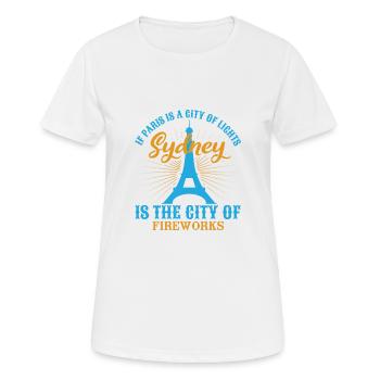 WENN PARIS EINE STADT DER LICHTER IST, DANN IST SYDNEY DIE STADT - Frauen T-Shirt atmungsaktiv - Weiß - Vorne - AI Model Female 172 dark (172cm)