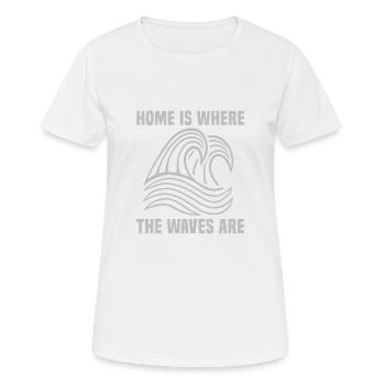 HOME IS WHERE THE WAVES ARE - Women's Breathable T-Shirt - white - Front - AI Model Female 172 dark (172cm)