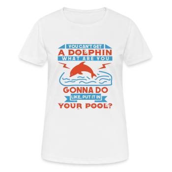 EIN DELFIN, DEN SIE GERNE EINSETZEN WERDEN, SETZEN SIE ES EIN - Frauen T-Shirt atmungsaktiv - Weiß - Vorne - AI Model Female 172 dark (172cm)