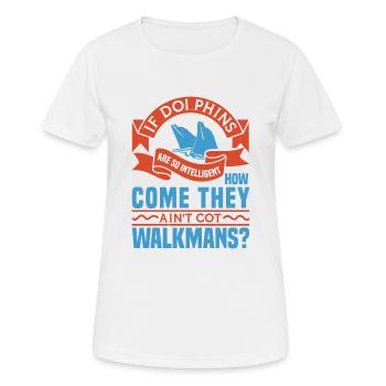 WENN DELFINE KOMMEN THAY WALKMANS - Frauen T-Shirt atmungsaktiv - Weiß - Vorne - AI Model Female 172 dark (172cm)