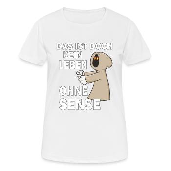 SENSENMANN KEIN LEBEN OHNE SENSE - Frauen T-Shirt atmungsaktiv - Weiß - Vorne - AI Model Female 172 dark (172cm)