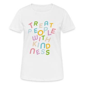Behandle Menschen mit Freundlichkeit - Frauen T-Shirt atmungsaktiv - Weiß - Vorne - AI Model Female 172 dark (172cm)