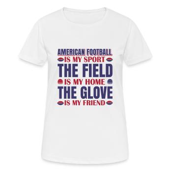 FoundLux New Design, AMERICAN FOOTBALL IS MY SPORT - Women's Breathable T-Shirt - white - Front - AI Model Female 172 dark (172cm)