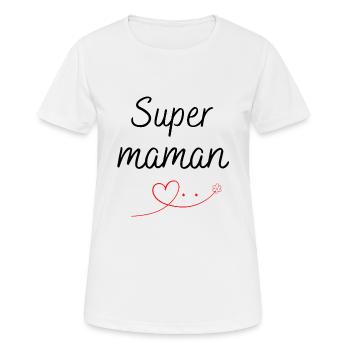 super maman - idée cadeau pour maman - T-shirt respirant Femme - blanc - Devant - AI Model Female 172 dark (172cm)
