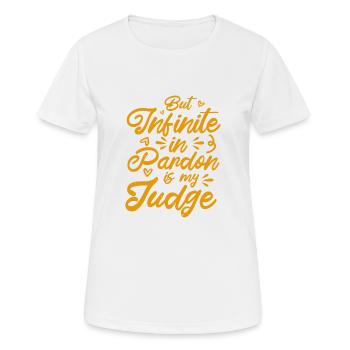 INFINITE IN PARDON IS MY JUDGE - Women's Breathable T-Shirt - white - Front - AI Model Female 172 dark (172cm)