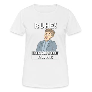RUHE BRAUCHE RUHE - Frauen T-Shirt atmungsaktiv - Weiß - Vorne - AI Model Female 172 dark (172cm)
