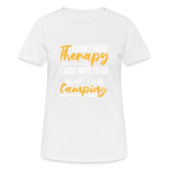 Je n’ai pas besoin de thérapie, j’ai juste besoin de camper - T-shirt respirant Femme - blanc - Devant - AI Model Female 172 dark (172cm)