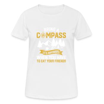 Apportez une boussole C’est embarrassant - T-shirt respirant Femme - blanc - Devant - AI Model Female 172 dark (172cm)
