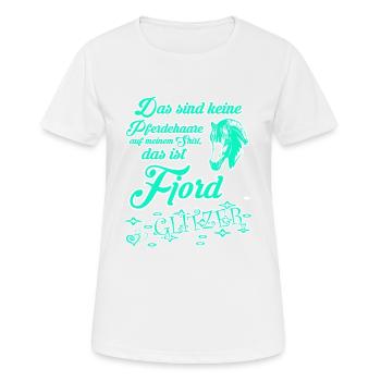 "Das sind keine Haare das ist Fjord-Pferd Glitzer" - Frauen T-Shirt atmungsaktiv - Weiß - Vorne - AI Model Female 172 dark (172cm)