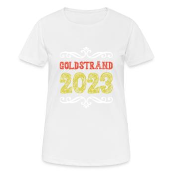Goldstrand 2023 - Frauen T-Shirt atmungsaktiv - Weiß - Vorne - AI Model Female 172 dark (172cm)