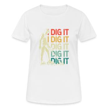 I Dig It Metal Detection Hunter Dectorist Geocache - Women's Breathable T-Shirt - white - Front - AI Model Female 172 dark (172cm)