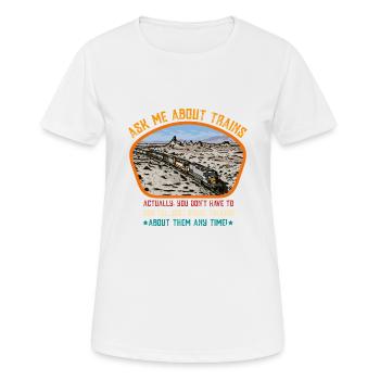 Fragen Sie mich nach Zügen - Frauen T-Shirt atmungsaktiv - Weiß - Vorne - AI Model Female 172 dark (172cm)
