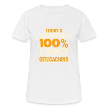 Heutige Vorhersage 100% Chance auf Geocaching Fun - Frauen T-Shirt atmungsaktiv - Weiß - Vorne - AI Model Female 172 dark (172cm)